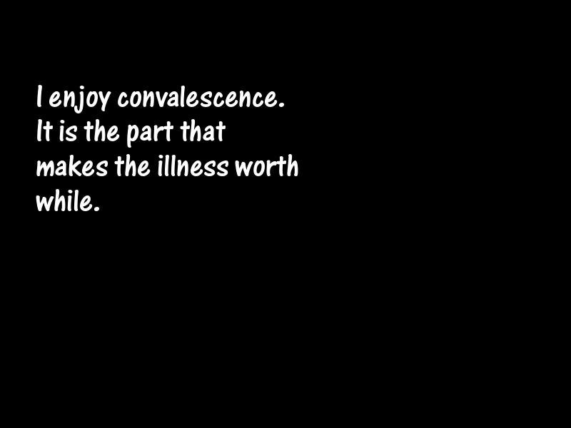 Convalescence Motivational Quotes