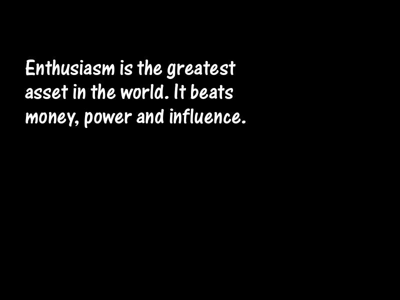 Enthusiasm Motivational Quotes