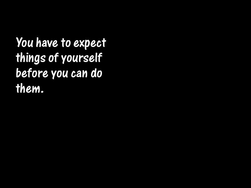 Expectation Motivational Quotes