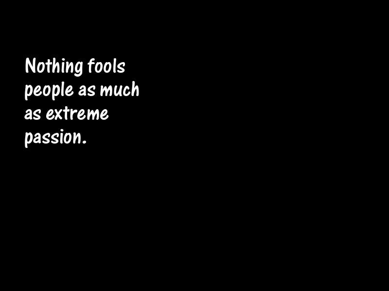 Extremes and extremists Motivational Quotes