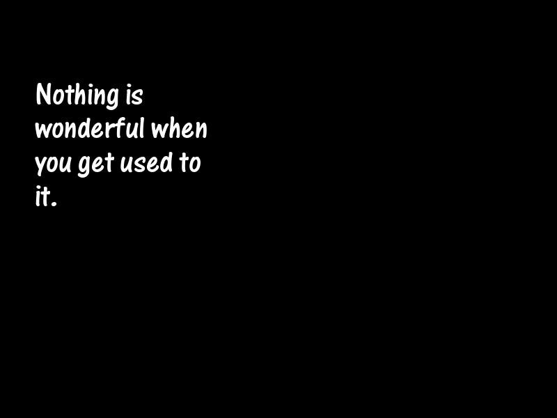 Familiarity Motivational Quotes