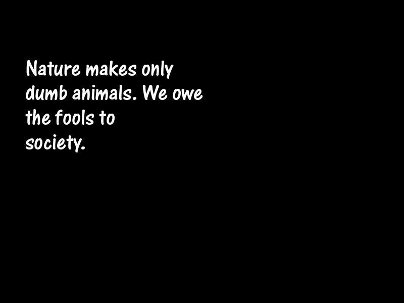 Fools and foolishness Motivational Quotes