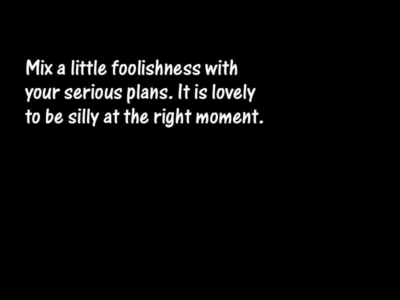 Fools and foolishness Motivational Quotes