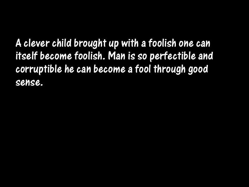 Fools and foolishness Motivational Quotes