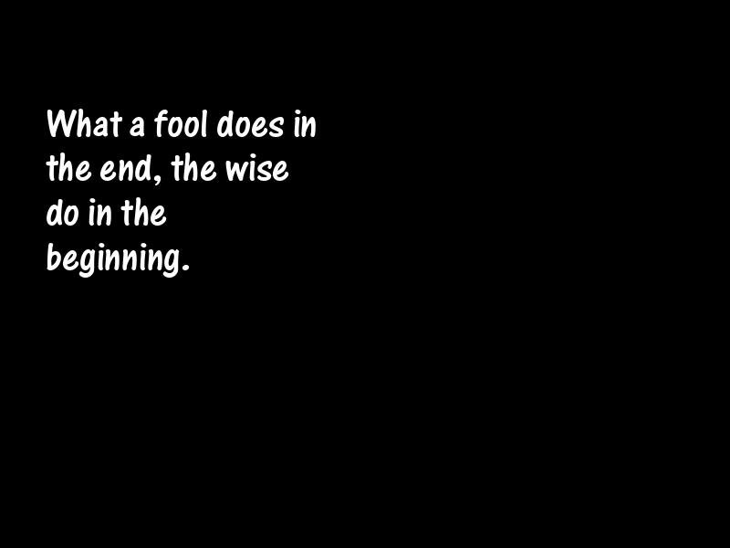 Fools and foolishness Motivational Quotes