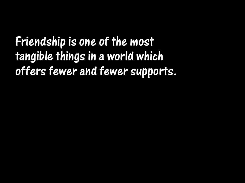 Friends and friendship Motivational Quotes