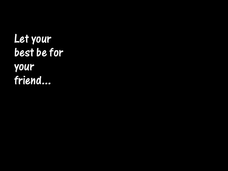 Friends and friendship Motivational Quotes