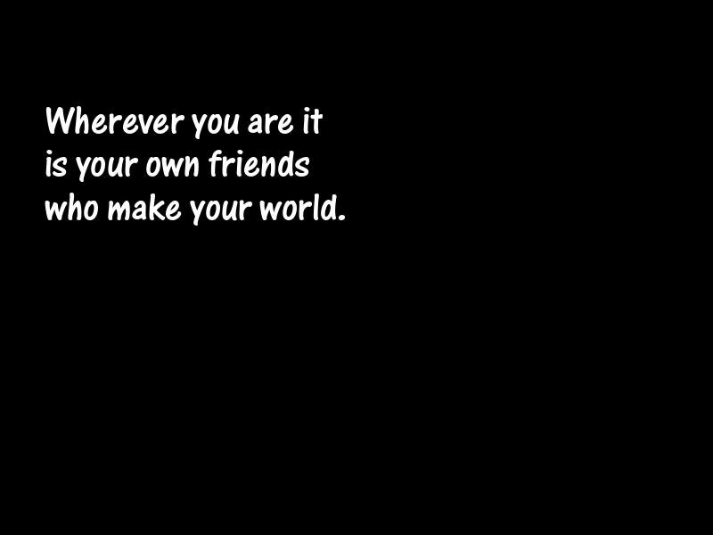 Friends and friendship Motivational Quotes