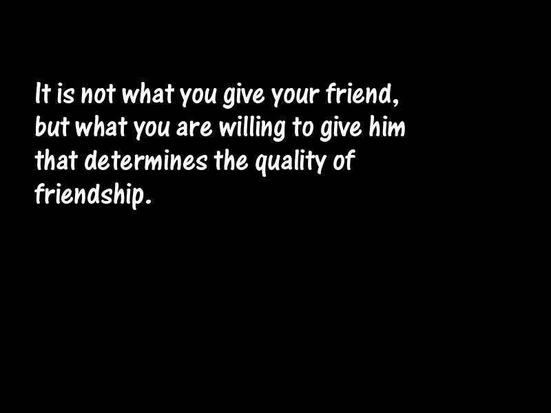 Friends and friendship Motivational Quotes