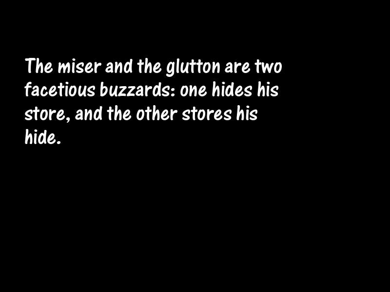 Glutton Motivational Quotes