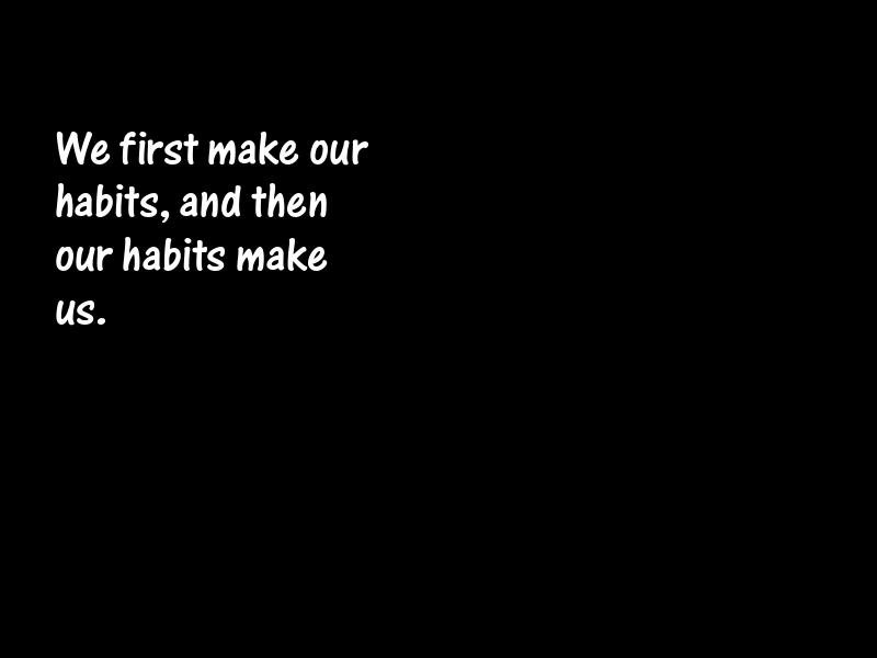 Habit Motivational Quotes