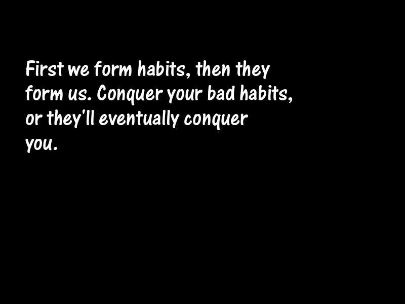Habit Motivational Quotes