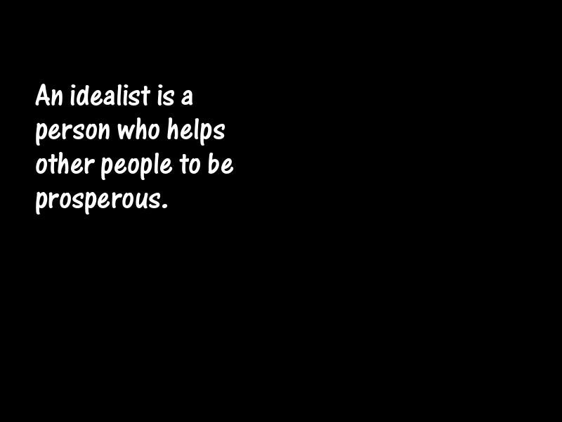 Idealism Motivational Quotes