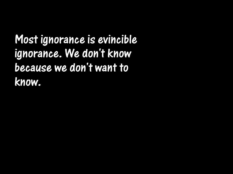 Ignorance Motivational Quotes