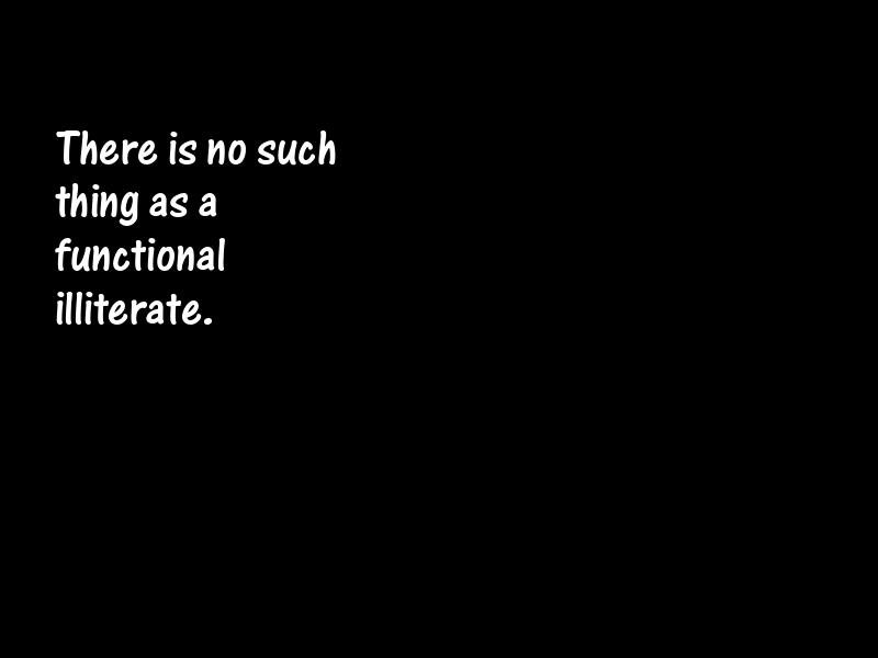 Illiteracy Motivational Quotes
