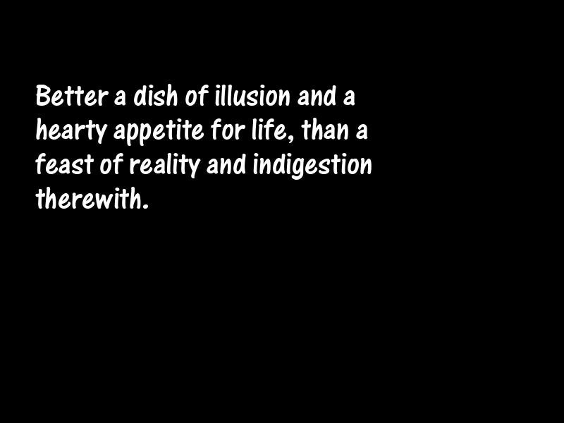 Illusion Motivational Quotes