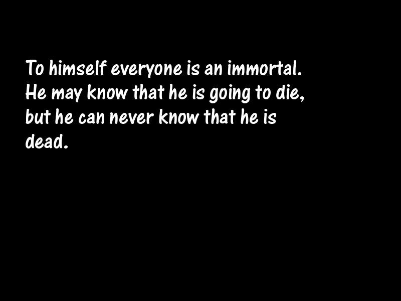 Immortality Motivational Quotes