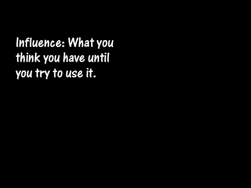 Influence Motivational Quotes