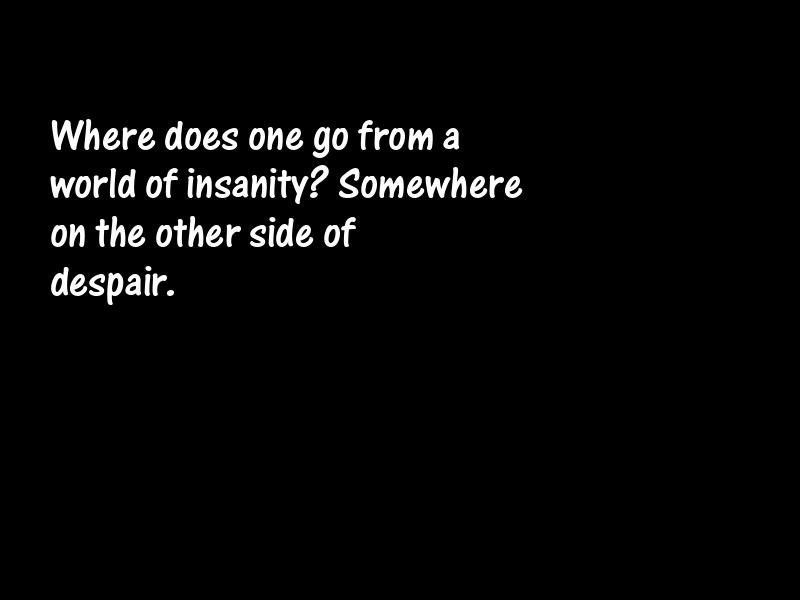 Insanity Motivational Quotes