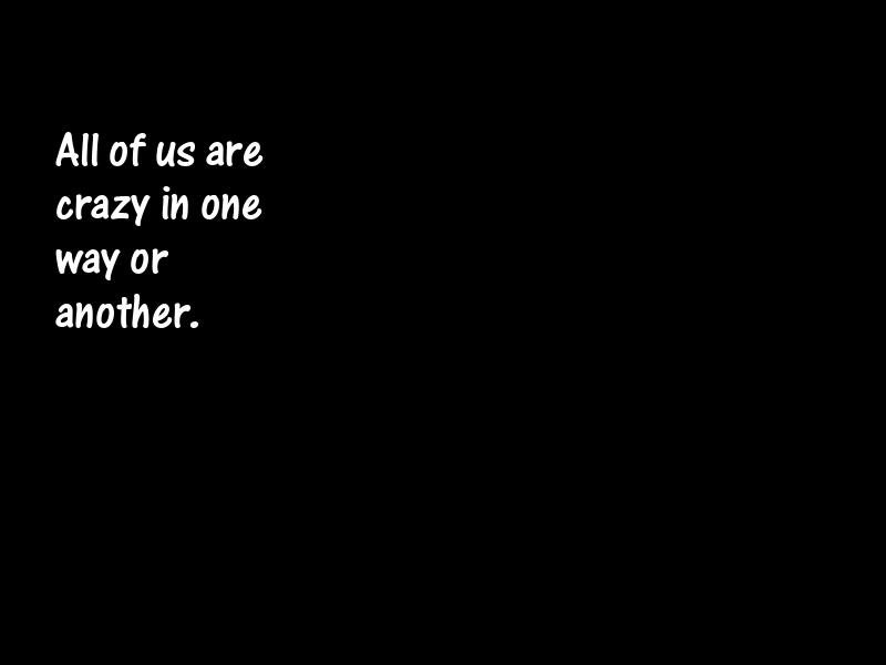 Insanity Motivational Quotes