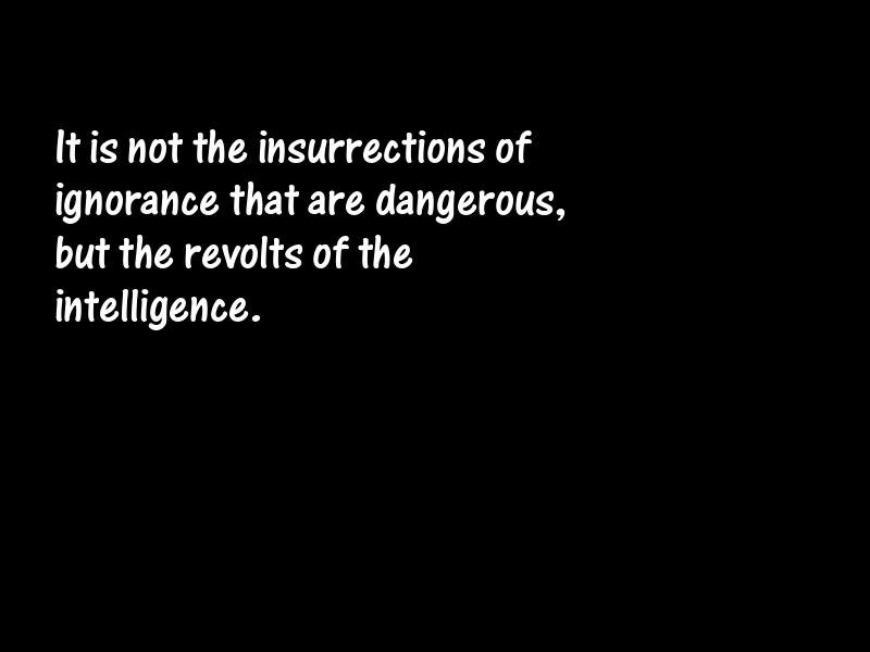 Intelligence and intellectuals Motivational Quotes