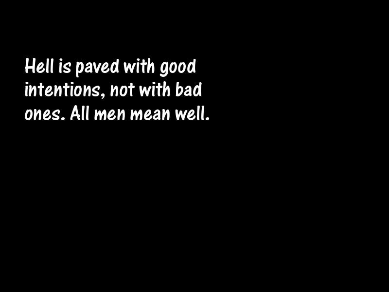 Intentions Motivational Quotes