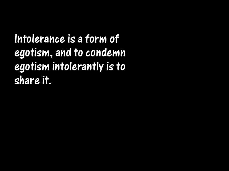 Intolerance Motivational Quotes