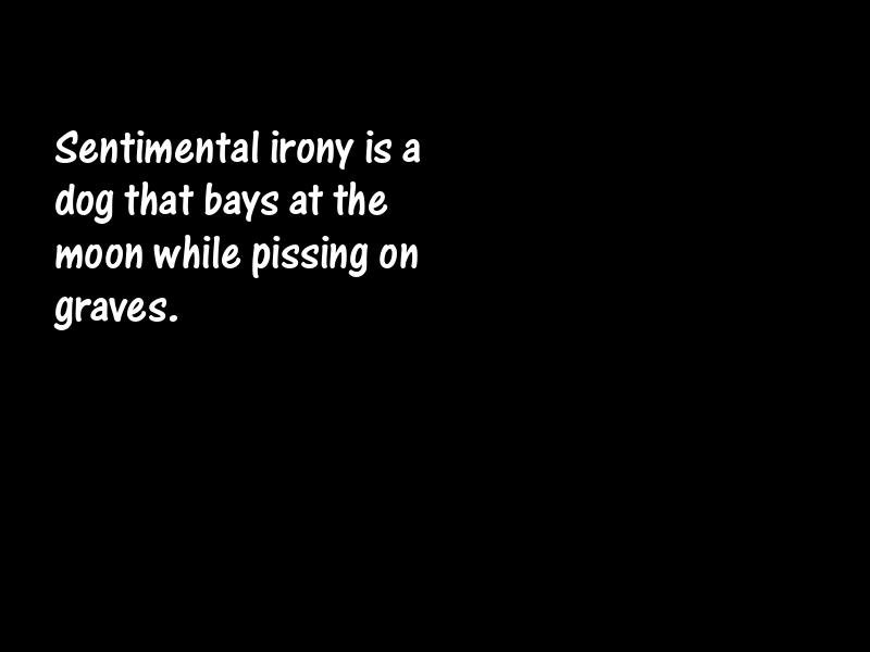 Irony Motivational Quotes