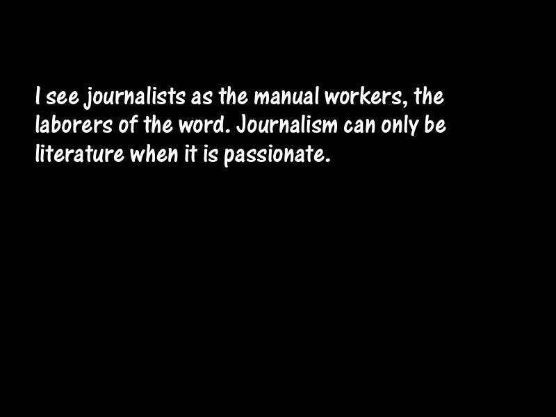 Journalism and journalists Motivational Quotes