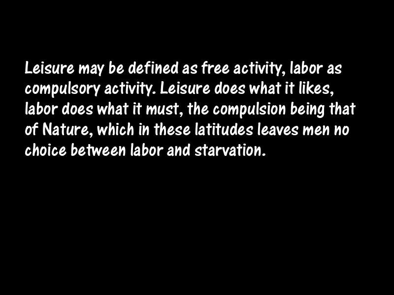 Leisure Motivational Quotes
