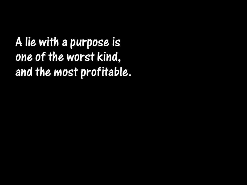 Lies and lying Motivational Quotes