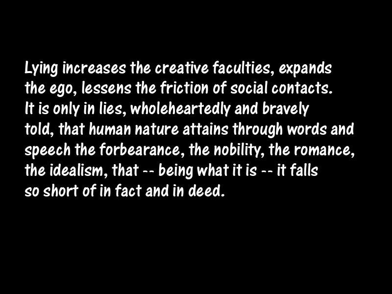 Lies and lying Motivational Quotes