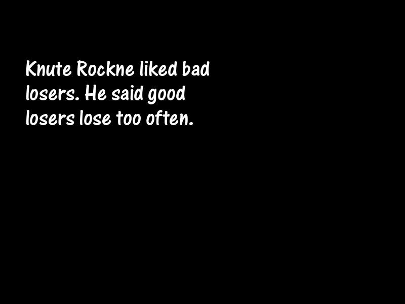 Losers and losing Motivational Quotes
