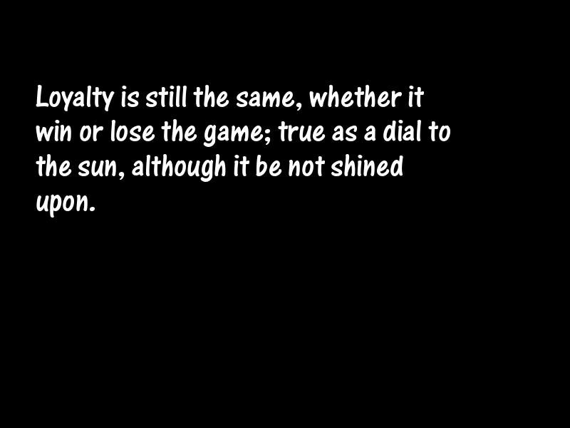 Loyalty Motivational Quotes