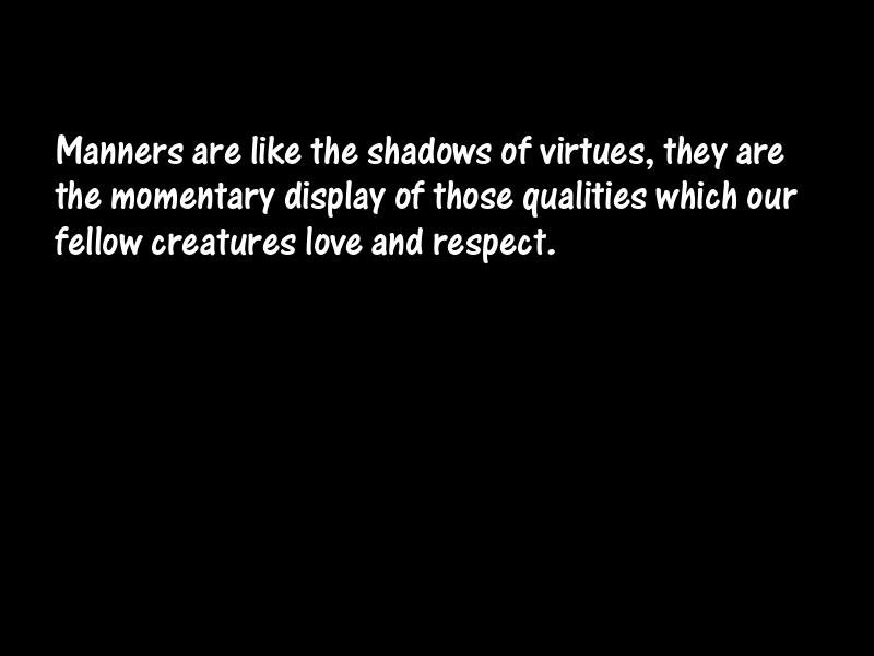 Manners Motivational Quotes