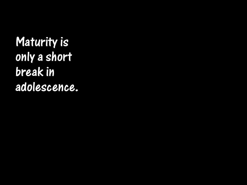 Maturity Motivational Quotes