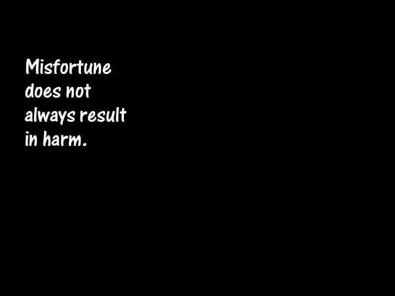 Misfortunes Motivational Quotes