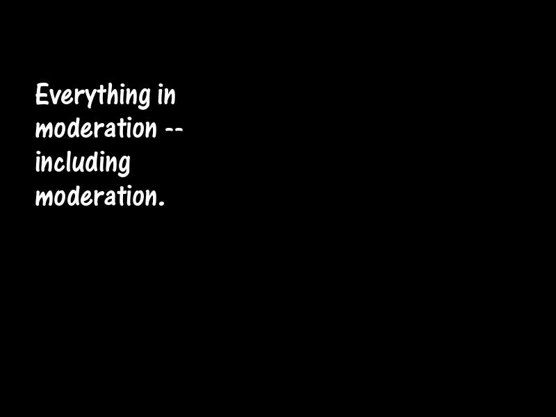 Moderation Motivational Quotes