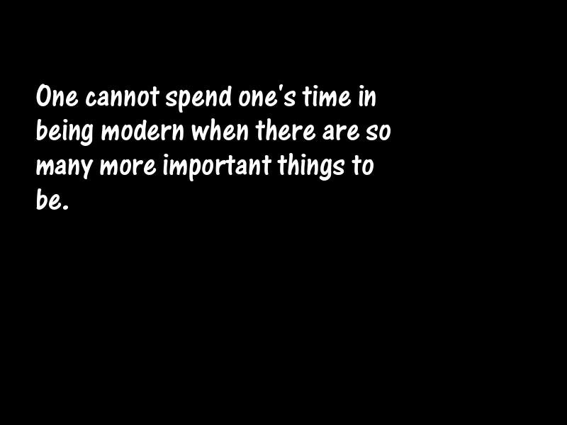 Modern and modernism Motivational Quotes
