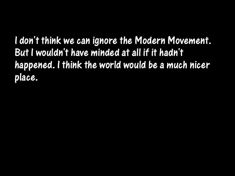 Modern and modernism Motivational Quotes