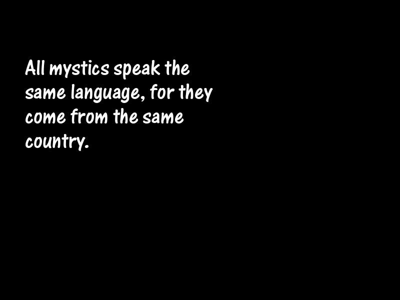 Mystics and mysticism Motivational Quotes