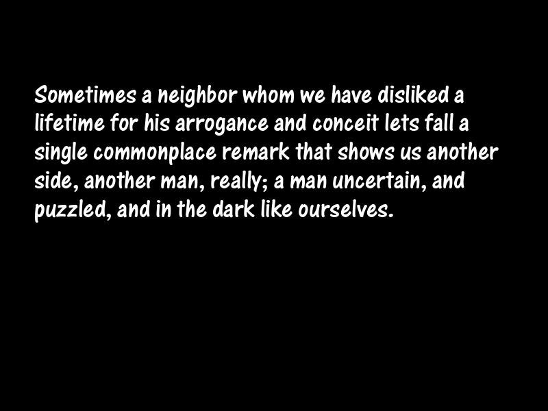 Neighbors Motivational Quotes