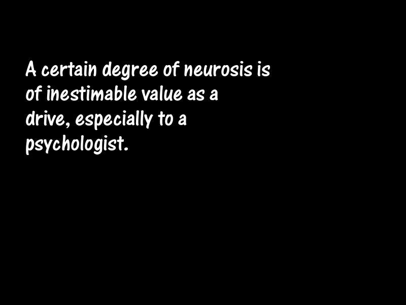 Neurosis Motivational Quotes