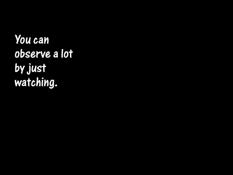 Observation Motivational Quotes