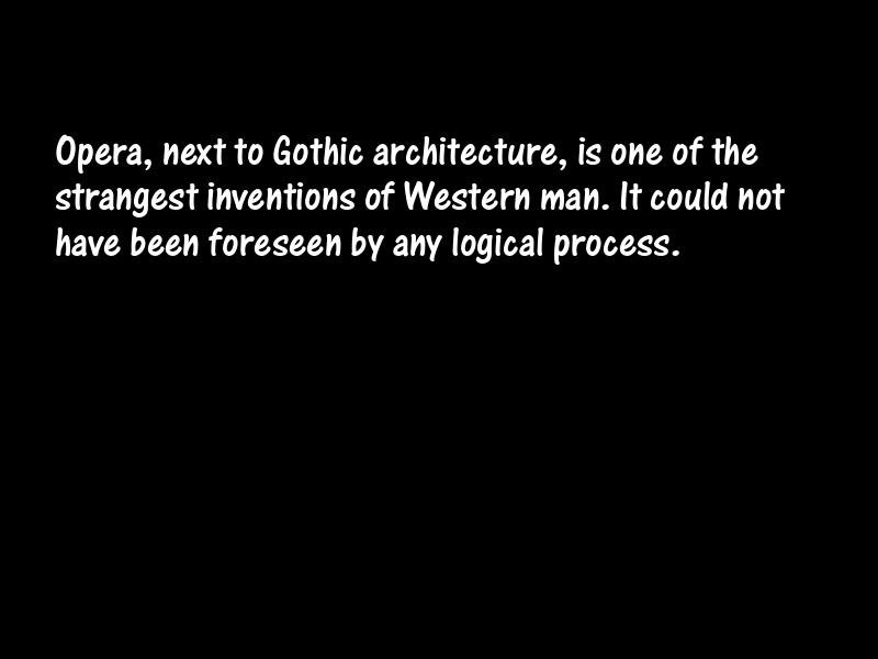 Opera Motivational Quotes