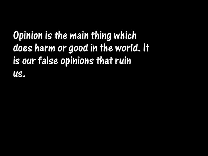 Opinions Motivational Quotes