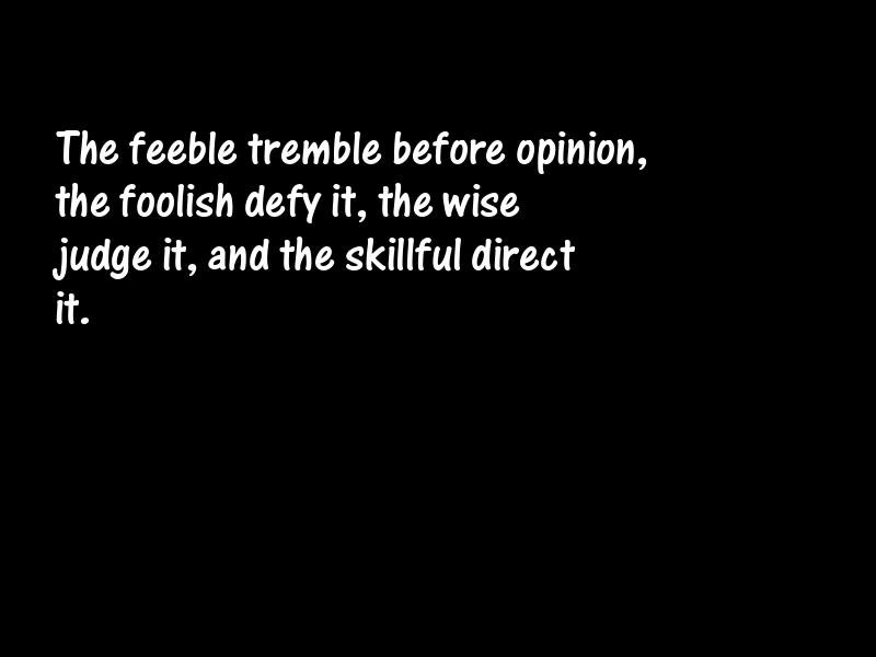 Opinions Motivational Quotes