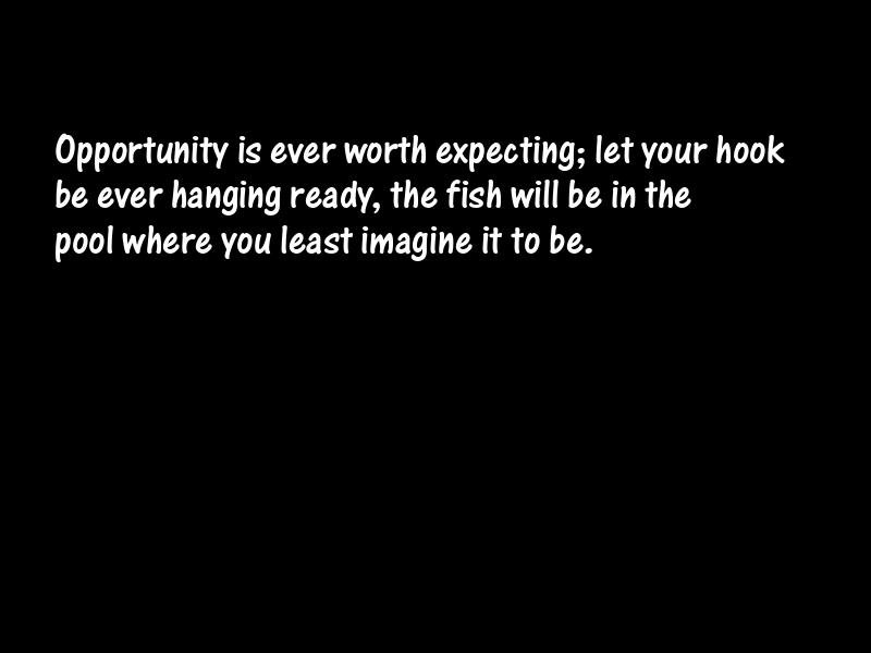 Opportunity Motivational Quotes