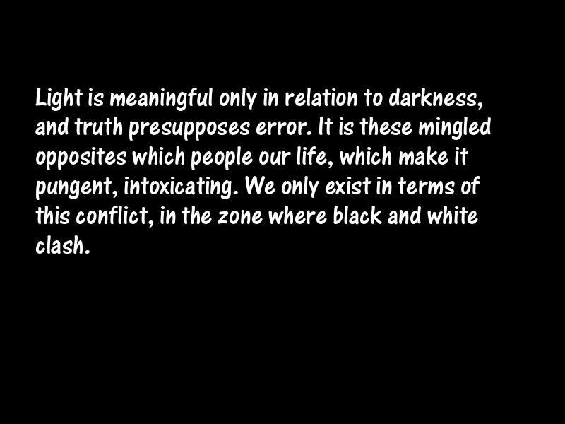 Opposites Motivational Quotes