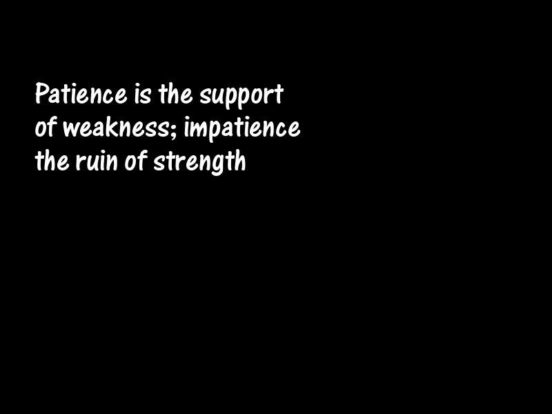 Patience Motivational Quotes